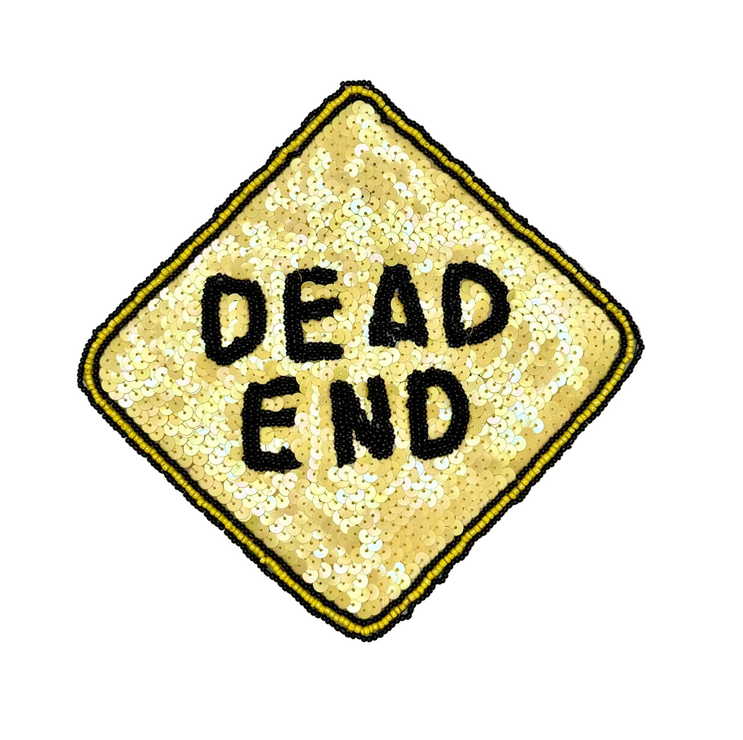 A diamond-shaped sequin and bead patch designed to look like a yellow warning sign with the words 'DEAD END' in black block letters, set against a white background.