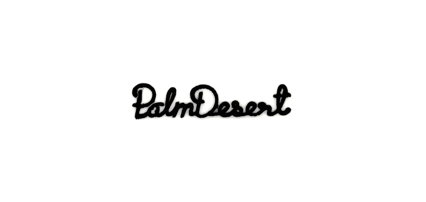 The Word “Palm Desert” - Choice of Blue/Brown/Gold  Embroidered Iron-on 3.25" x .75"