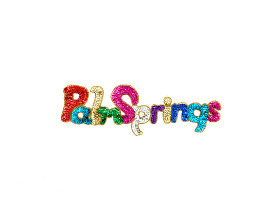 The Word “Palm Springs” - Multicolored Sequins - Glass Beads 12.5" x 4"