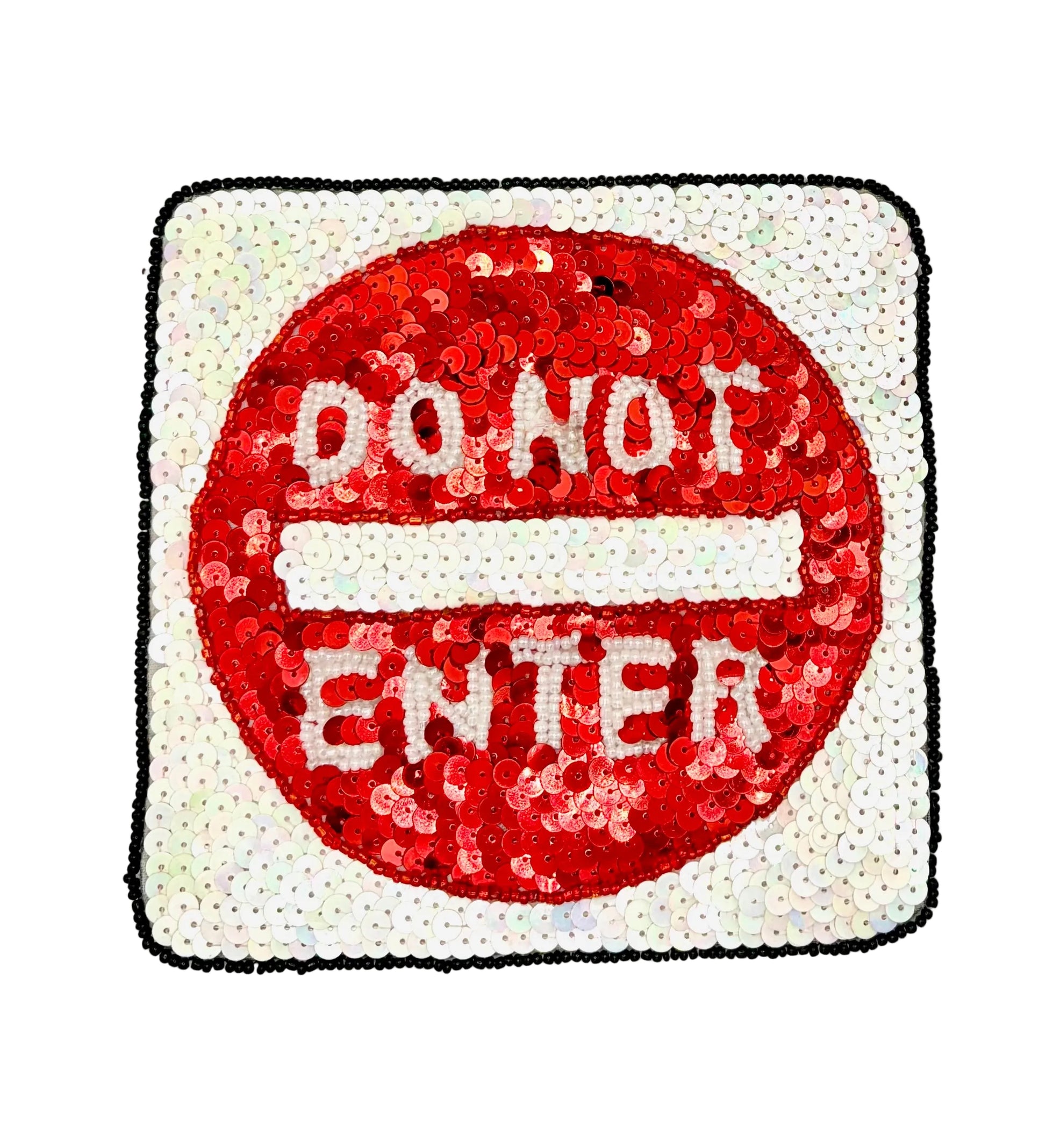 A square patch featuring a red sequined 'DO NOT ENTER' circle with a white center bar, bordered by a white sequined square with a black stitched edge, shown on a plain white background.