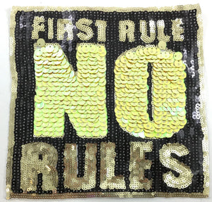 "First Rule, No Rules" Phrase Sequin Appliqué Patch on Fine, Net Backing 8" x 8"