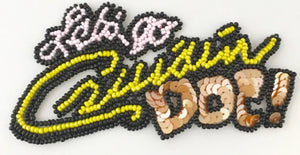 "Lets Go Cruising Doc" Phrase with Multi-Colored Sequins and Beads 5" x 2.5"