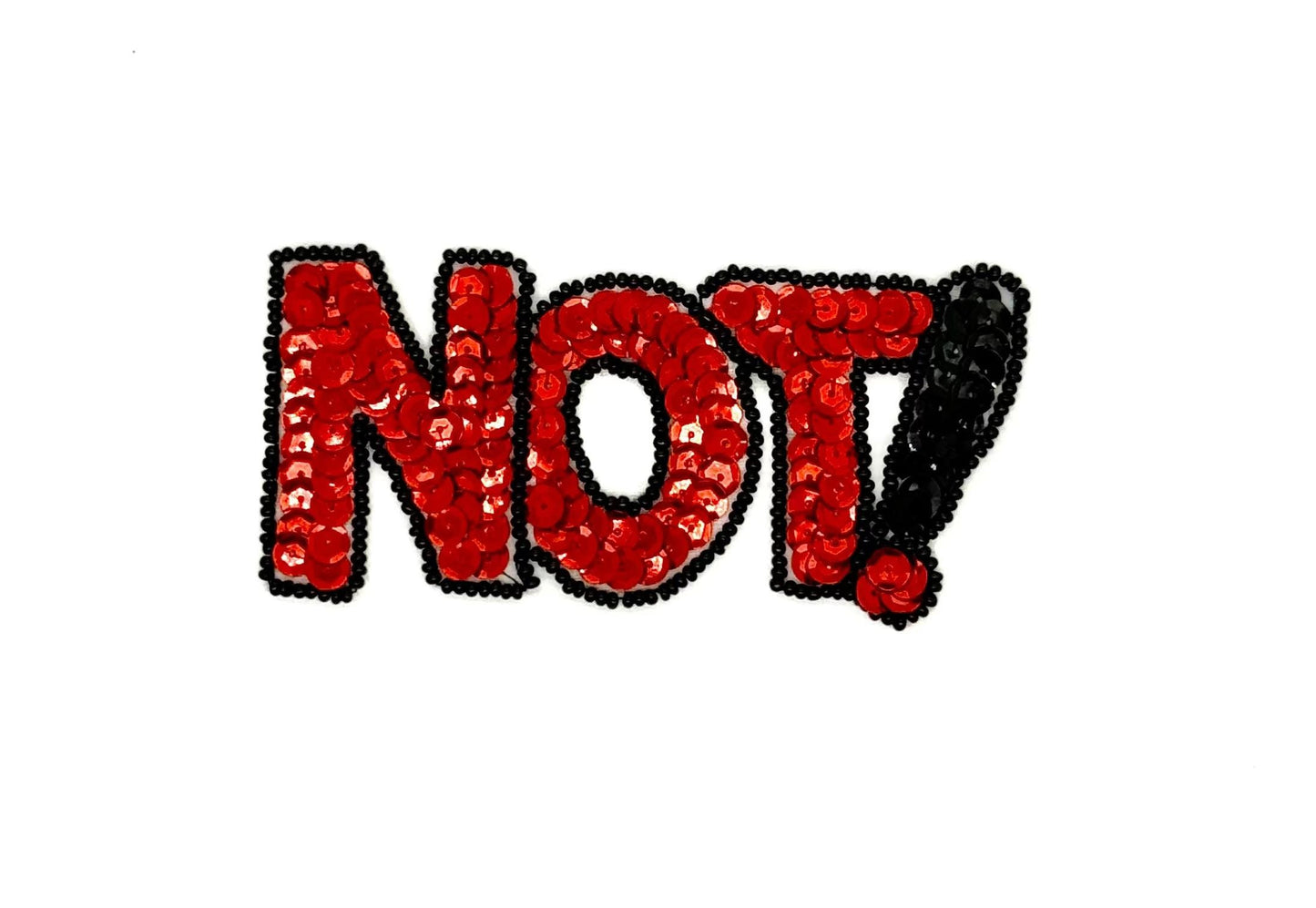 Word "Not!" -  Red|Black Sequins - Black Beads 4.5" x 2"