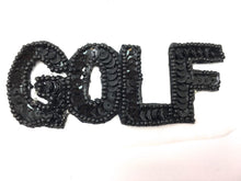 Load image into Gallery viewer, Golf Word Spelled out in Black Sequins and Beads w/ 2 Variants 1.5&quot; x 4&quot;