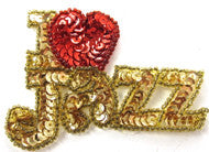 I LOVE JAZZ small with Gold and Red Sequins in 2 Size Variants 2.75" x 4.25"