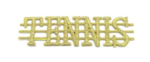 Word "Tennis" with Bars, Metallic Gold Embroidered Iron-On 3.5" x 1"