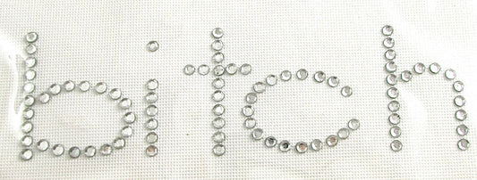 Word "Bitch" Heat Press Rhinestone Iron-On 1.5" x 4.25"