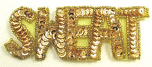 Load image into Gallery viewer, SWEAT gold Sequin Word 1.25&quot; x 3.5&quot;