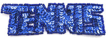 Load image into Gallery viewer, Tennis Word with Royal Blue Sequins 5&quot; x 1.5&quot;