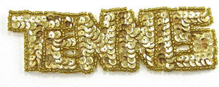 “Tennis” Word with Choice of Gold or Silver Sequins and Gold Beads 1.25" x 4.25"