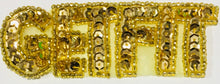 Load image into Gallery viewer, &quot;Get Fit&quot; Phrase, in Gold sequins and Gold bead Trim 1&quot; x 3&quot;