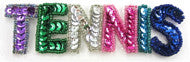 Load image into Gallery viewer, Tennis Word MultiColored Sequins, 4.5&quot; x 1&quot;